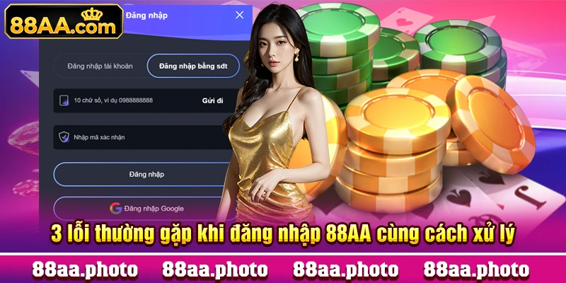 3 lỗi thường gặp khi đăng nhập 88AA cùng cách xử lý