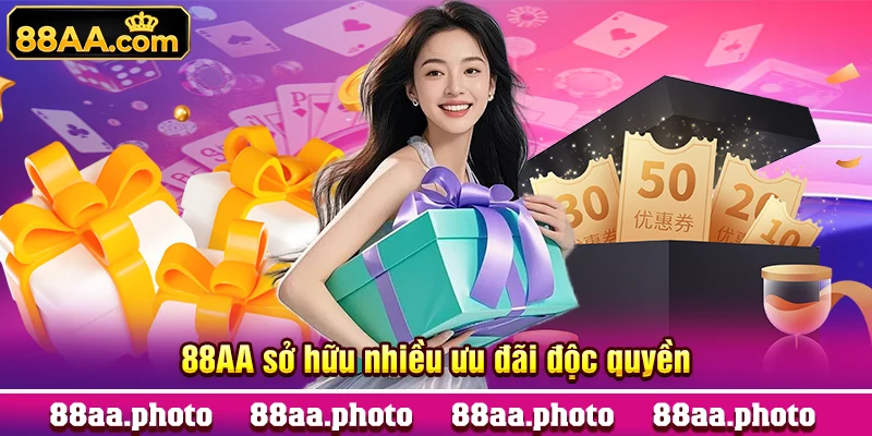 88AA sở hữu nhiều ưu đãi độc quyền