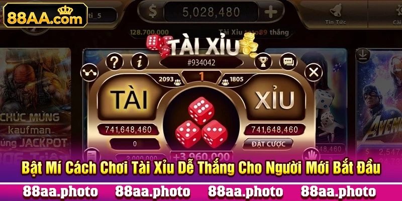 Cách Chơi Tài Xỉu Dễ Thắng Cho Người Mới Bắt Đầu
