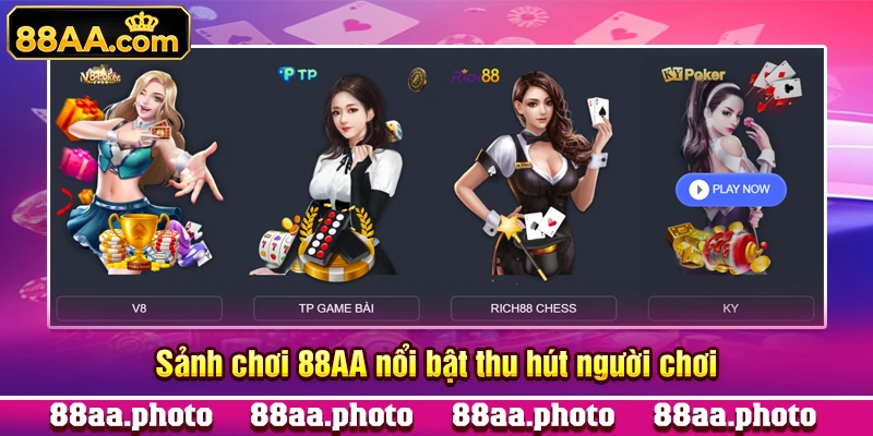 Sảnh chơi 88AA nổi bật thu hút người chơi